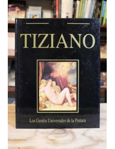 Los Genios Universales de la Pintura Tiziano (Usado)
