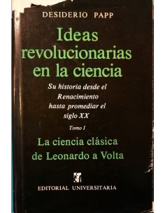 Ideas revolucionarias en la ciencia Tomo I (Usado)