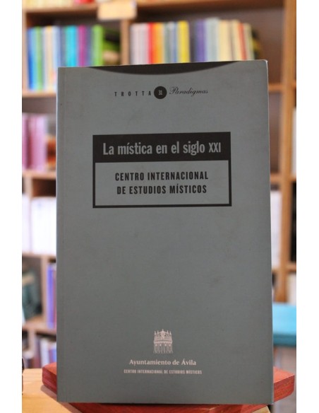 La mística en el siglo XXI (Usado)