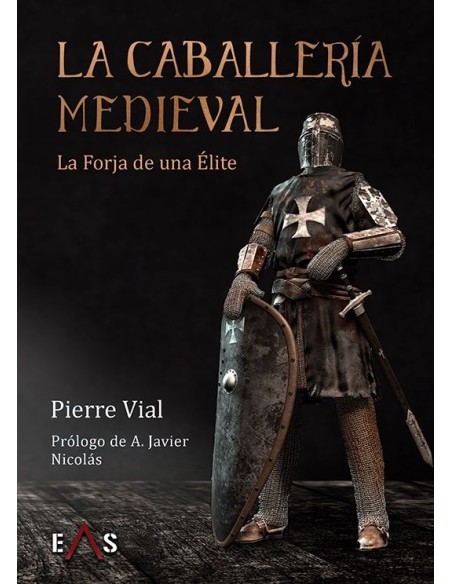 La caballería Medieval (Nuevo) La caballería Medieval (Nuevo)