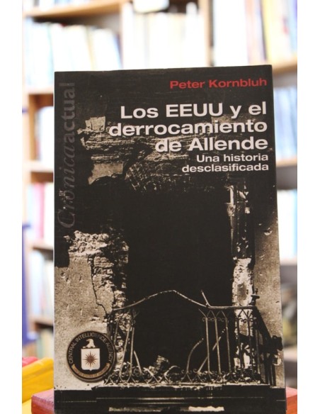 Los EEUU y el derrocamiento de Allende (Usado)