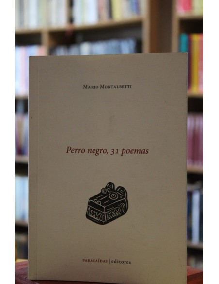 Perro negro, 31 poemas (Usado)