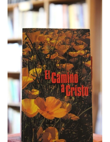 El Camino a Cristo (Usado) El Camino a Cristo (Usado)