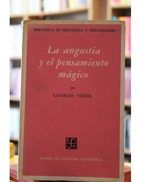 La angustia y el pensamiento mágico (Usado) La angustia y el pensamiento mágico (Usado)
