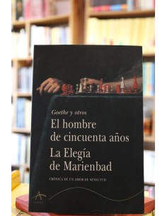 El hombre de cincuenta años / La Elegía de Marienbad (Usado)