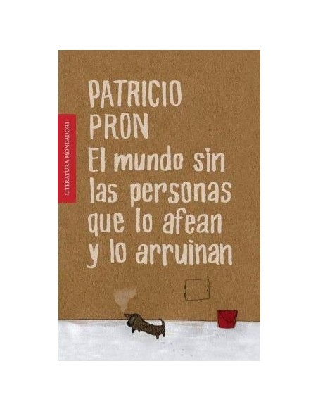 El mundo sin las personas que lo afean y lo arruinan (Usado) El mundo sin las personas que lo afean y lo arruinan (Usado)
