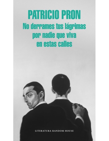 No derrames tus lágrimas por nadie que viva en estas calles (Usado)