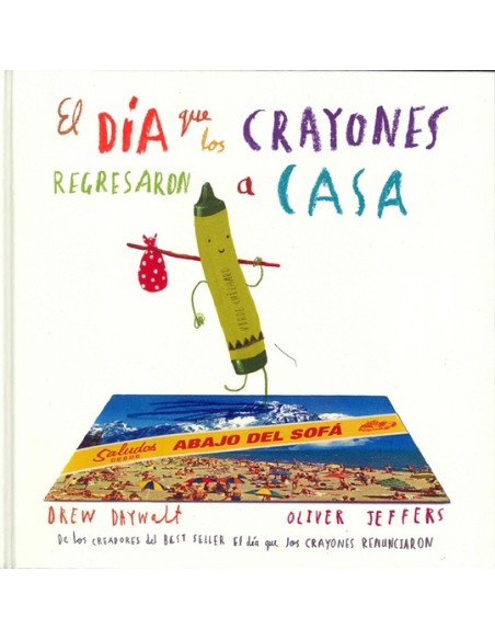 El día que los crayones regresaron a casa (Nuevo) El día que los crayones regresaron a casa (Nuevo)