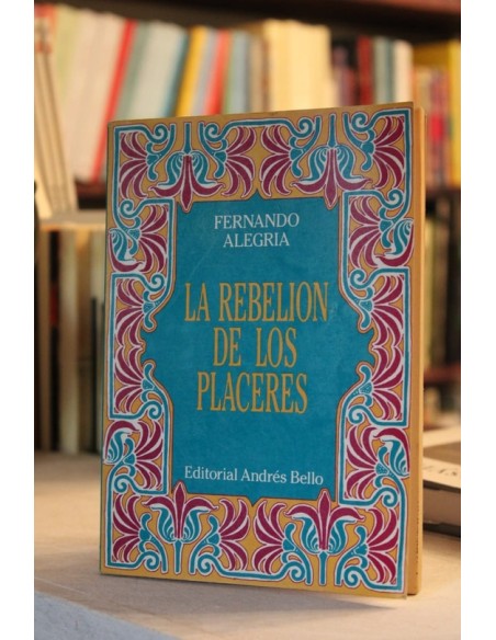 La rebelión de los placeres (Usado) La rebelión de los placeres (Usado)
