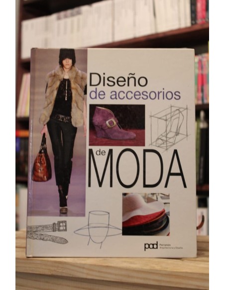 Diseño de Accesorios de Moda (Usado) Diseño de Accesorios de Moda (Usado)