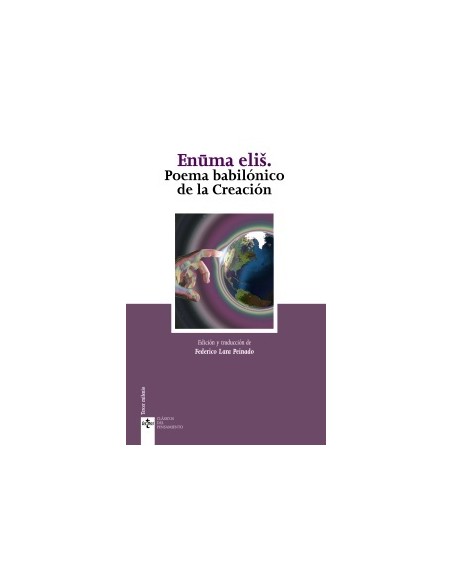 Enuma elis. Poema babilónico de la Creación (Nuevo)