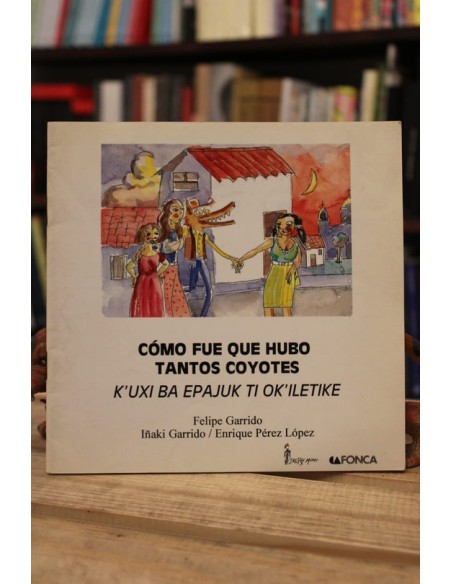 Cómo fue que hubo tantos coyotes (Usado) Cómo fue que hubo tantos coyotes (Usado)