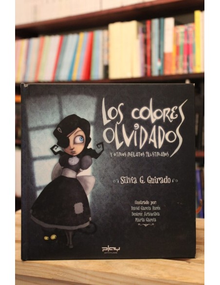 Los colores olvidados y otros relatos ilustrados (Usado)