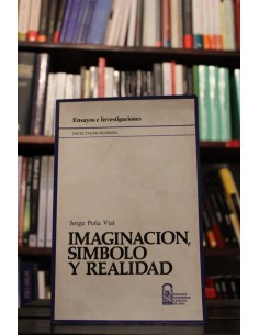 Imaginación, símbolo y realidad (Usado)