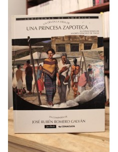 Un día en la vida de una princesa Zapoteca (Usado)