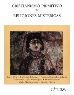 Cristianismo primitivo y religiones mistéricas (Nuevo)