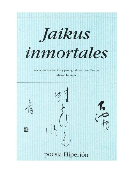 Jaikus inmortales (Nuevo) Jaikus inmortales (Nuevo)