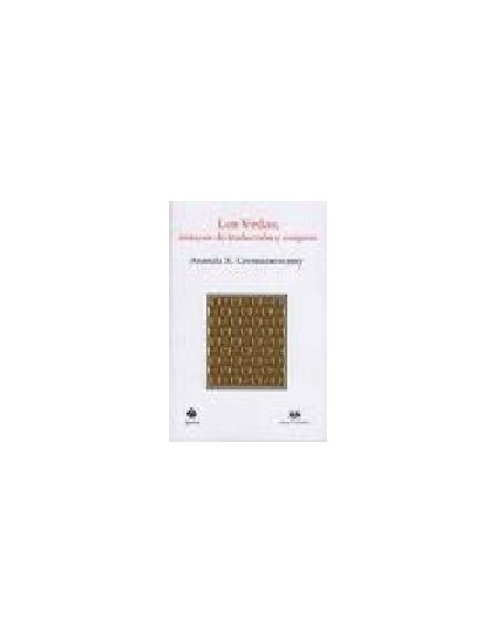 Los Vedas. Ensayos de traducción y exégesis (Nuevo) Los Vedas. Ensayos de traducción y exégesis (Nuevo)