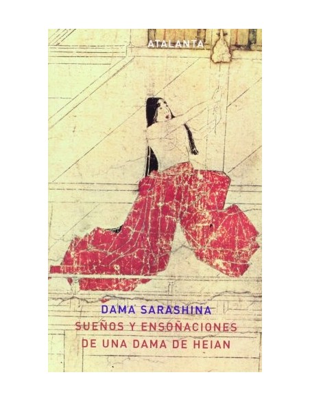 Sueños y ensoñaciones de una dama de Heian (Nuevo) Sueños y ensoñaciones de una dama de Heian (Nuevo)