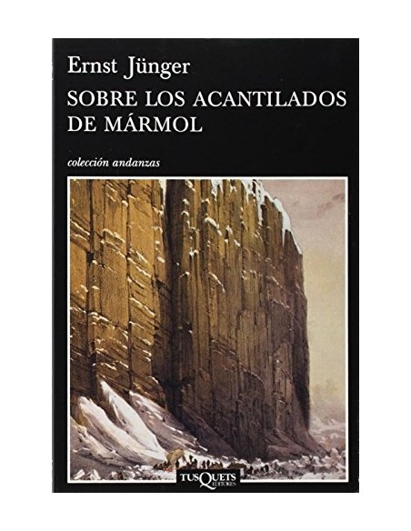 Sobre los acantilados de mármol (Tusquets) (Nuevo) Sobre los acantilados de mármol (Tusquets) (Nuevo)