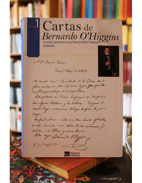 Cartas de Bernardo OHiggins. Tomo 1 (Usado) Cartas de Bernardo OHiggins. Tomo 1 (Usado)