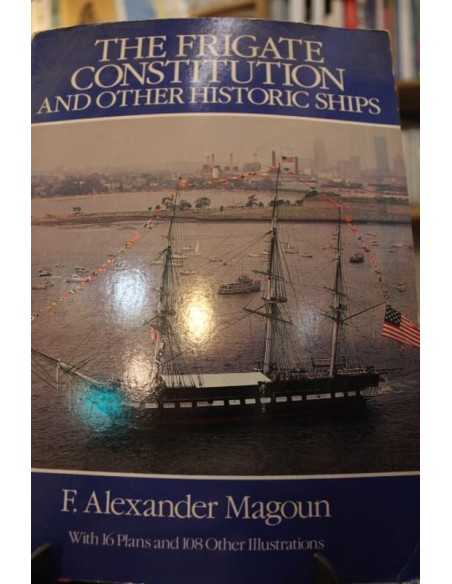 The frigate constitution and other historic ships (Usado) The frigate constitution and other historic ships (Usado)