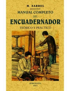 Manual completo del encuadernador (Ed. Facsímil de la obra 1911) (Nuevo)