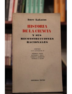 Historia de la ciencia y sus reconstrucciones racionales (Usado)