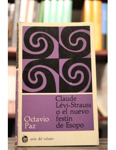 Claude Lévi-Strauss o el nuevo festón de Esopo *Subrayado (Usado)