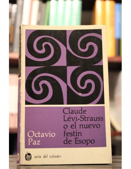 Claude Lévi-Strauss o el nuevo festón de Esopo *Subrayado (Usado) Claude Lévi-Strauss o el nuevo festón de Esopo *Subrayado (Usado)