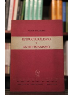 Estructuralismo y antihumanismo *Subrayado (Usado)