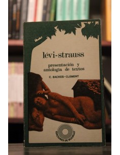 Lévi Strauss. Presentación y antología de textos (Usado)