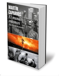 El mundo de entonces (Nuevo)