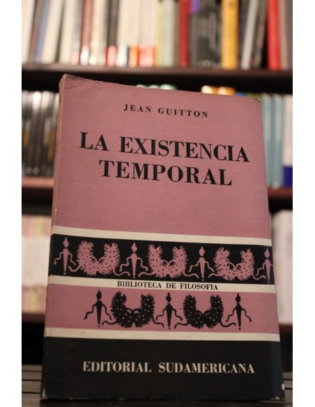 La existencia temporal (Usado) La existencia temporal (Usado)