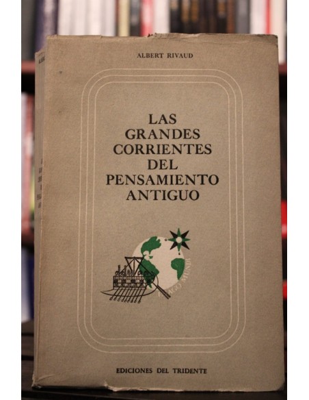 Las grandes corrientes del pensamiento antiguo (Usado) Las grandes corrientes del pensamiento antiguo (Usado)