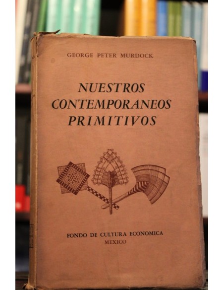 Nuestros contemporáneos primitivos (Usado) Nuestros contemporáneos primitivos (Usado)