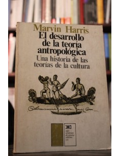 El desarrollo de la teoría antropológica (Usado)