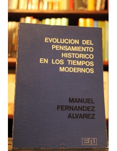Evolución del pensamiento histórico en los tiempos modernos (Usado)