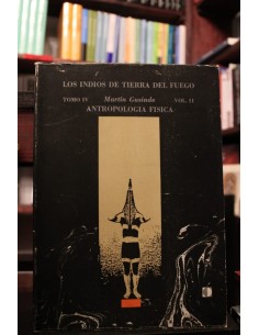 Los indios de Tierra del Fuego  / Vol. I Tomo III y Vol. II. Tomo IV (Usado)