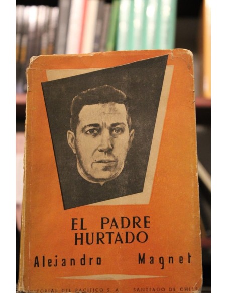 El Padre Hurtado (Usado) El Padre Hurtado (Usado)