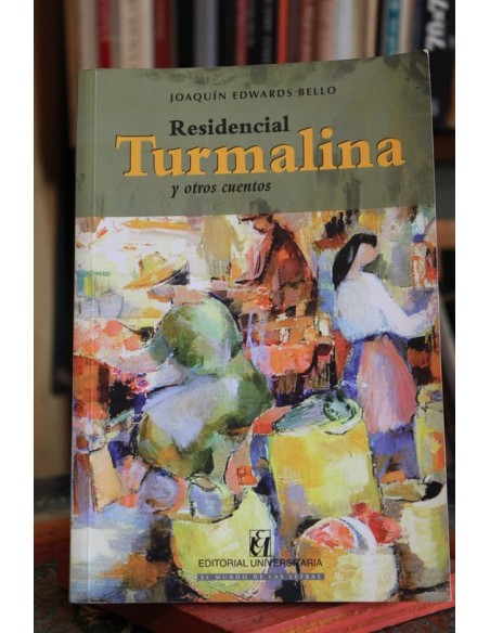 Residencial Turmalina y otros cuentos (Usado) Residencial Turmalina y otros cuentos (Usado)