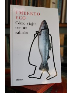 Cómo viajar con un salmón (Usado)