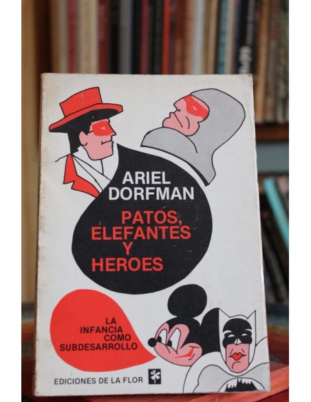 Patos, elefantes y heroes (Usado) Patos, elefantes y heroes (Usado)