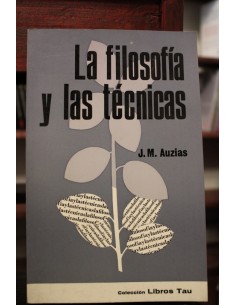 La filosofía y las técnicas (Usado)