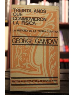 Treinta años que conmovieron la física (Usado)