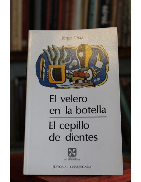 El velero en la botella / El cepillo de dientes (Usado)