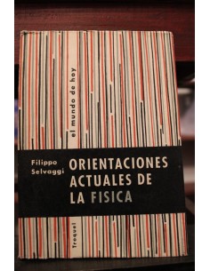 Orientaciones actuales de la Física (Usado)