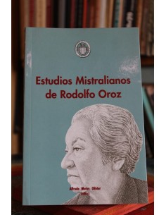 Estudios Mistralianos de Rodolfo Oroz (Usado)