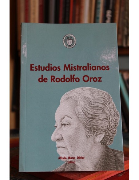 Estudios Mistralianos de Rodolfo Oroz (Usado) Estudios Mistralianos de Rodolfo Oroz (Usado)