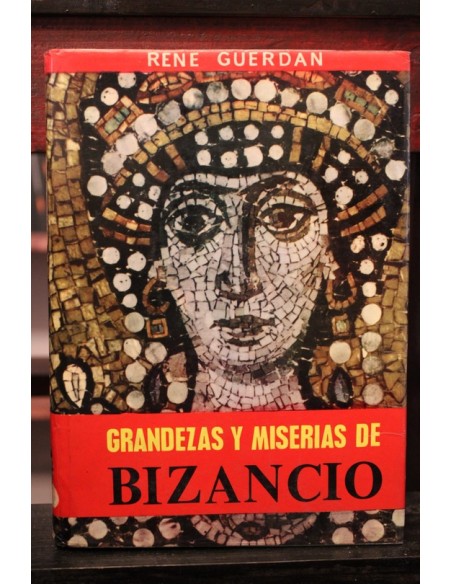Grandezas y miserias de Bizancio (Usado) Grandezas y miserias de Bizancio (Usado)
